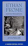 Ethan Frome (First Edition) (Norton Critical Editions) by