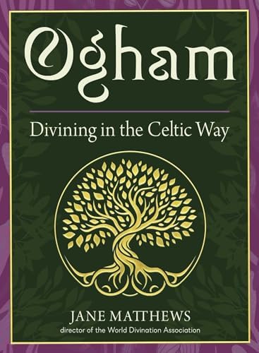 The Celtic Tarot: Discover Celtic Myth and Legends in Your Tarot