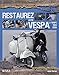 Restaurez votre Vespa 2-temps 1959-2008 by
