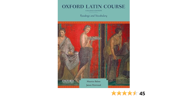 Oxford Latin Course College Edition Readings And Voary Balme Maurice Morwood James 9780199862979 History Surveys Canada