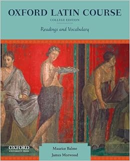 Oxford Latin Course College Edition Readings And Voary Balme Maurice Morwood James 9780199862979 History Surveys Canada