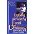 Exploring the World of Lucid Dreaming