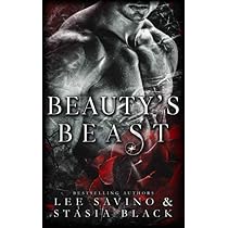 Beauty's Beast: a Dark Romance (Beauty and the Rose): Black ...