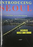 Introducing Seoul (English, Chinese, Japanese and Korean Edition) by