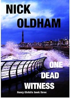 One Dead Witness Henry Christie Series Book 3 Kindle