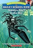 Monsters Don't Scuba Dive (The Adventures of the Bailey School Kids, #14)