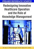Image de Redesigning Innovative Healthcare Operation and the Role of Knowledge Management