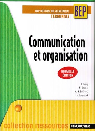 Download Communication et organisation Tle BEP Métiers du secrétariat PDF