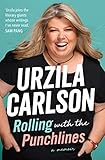 Rolling with the Punchlines by Urzila Carlson