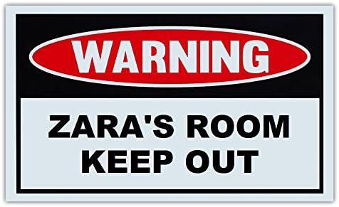 Novelty Warning Sign: Zara's Room Keep Out - For Boys, Girls, Kids, Children - Post on Bedroom Door - 10" x 6" Plastic Sign