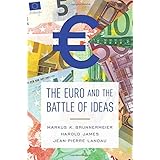 The Euro and the Battle of Ideas