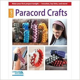 Amazon Com Paracord Crafts 0499991619818 Leisure Arts Books