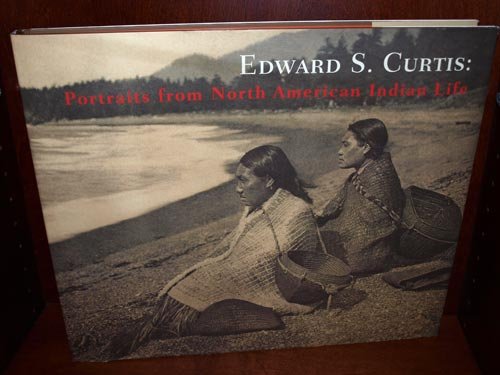 Edward S. Curtis: Portraits From North American... 1603760814 Book Cover