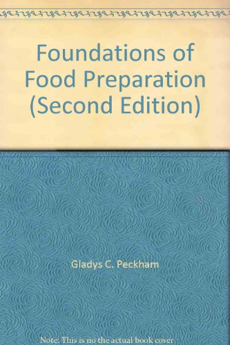 FOUNDATIONS OF FOOD PREPARATION second Edition FOUNDATIONS OF FOOD PREPARATION second Edition
