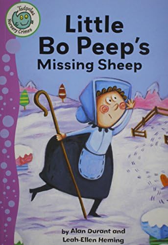Little Bo-Peep's Missing Sheep (Tadpoles (Quality)) (Tadpoles: Nursery Crimes)