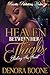 Heaven Between Her Thighs: Stealing His Heart