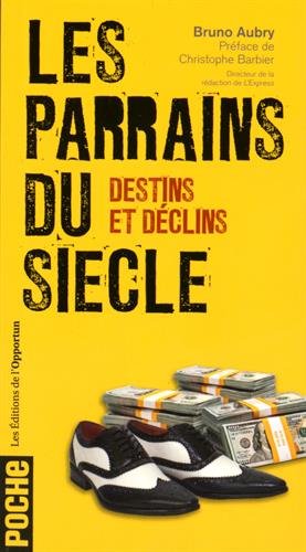 Les  parrains du siècle