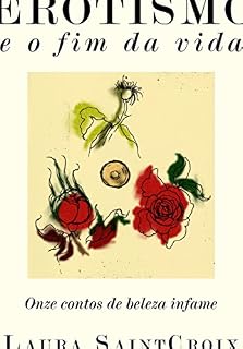 Livro EROTISMO e o fim da vida