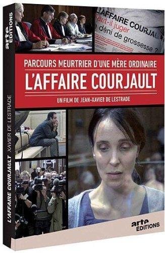 L'affaire Courjault - Parcours Meurtrier D'une Mère Ordinaire