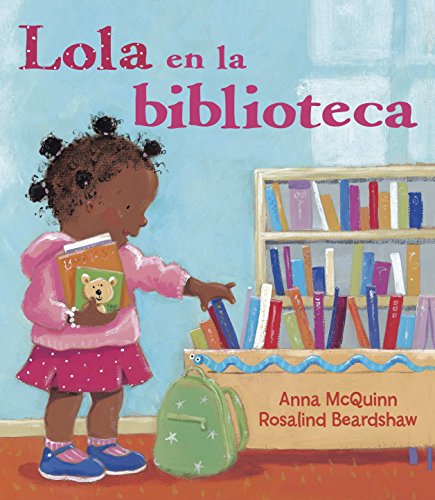 Libro : Lola En La Biblioteca (lola Reads)  - McQuinn, Anna