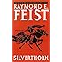 Silverthorn (Riftwar Saga, Volume 3)