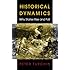 Historical Dynamics: Why States Rise and Fall (Princeton Studies in Complexity)