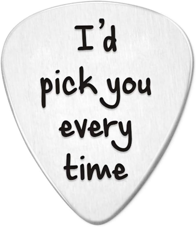 I'd Pick You Every Time Steel Guitar Pick- Jewelry Gift for Musician Husband Boyfriend Fiance