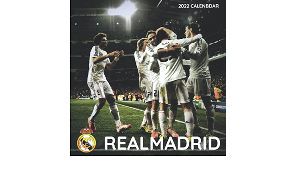 Calendrier 2023 Real Madrid Real Madrid Fc Calendar 2022: Official Sport Calendar 2022 – 18 Months –  Big Size 17"X11". Real Madrid Fc Planner For All Fans Kids Boys. Kalendar  Calendario Calendrier 18 Monthy.: Calender, Real