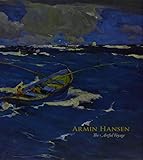 Armin Hansen: The Artful Voyage
