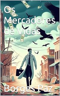 Livro Os Mercadores de Vidas
