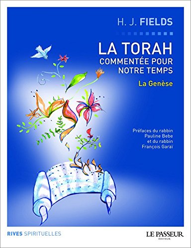 La  Torah commentée pour notre temps