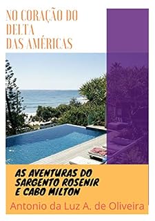 Livro AS AVENTURAS DE SARGENTO ROSENIR E CABO MILTON