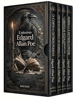 Livro Universo Edgar Allan Poe - Guia de Leitura Exclusivo + Originais do Autor - Obra Completa: Compreendendo Edgar Allan Poe: Guia de Leitura das Obras Clássicas + Obras Completas do Autor