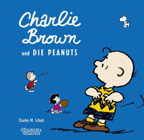 Charlie Brown Und Die Peanuts : Charles M. Schulz: Amazon.de: Bücher