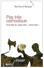 Pas très cathodique