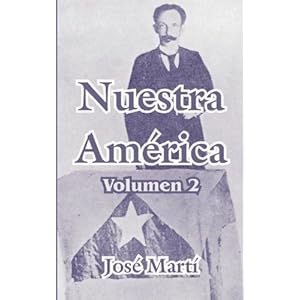 2: Nuestra América (Spanish Edition)