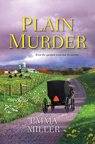 Plain Murder (An Amish Mystery Book 1) by Emma Miller