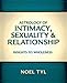 Astrology of Intimacy, Sexuality & Relationship: Insights to Wholeness by Noel Tyl