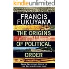 The Origins of Political Order: From Prehuman Times to the French Revolution