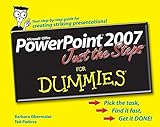 PowerPoint 2007 Just the Steps For Dummies by Barbara Obermeier, Ted Padova