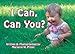 I Can, Can You?