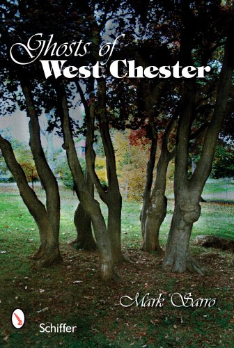 Ghosts of West Chester, Pennsylvania