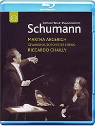 Symphony No 4 - Piano Concerto (Schumann) - Martha Argerich, Riccardo Chailly - Gewandhausorcheter Leipsig - Blu Ray