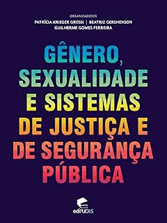 Livro Gênero, sexualidade e sistemas de justiça e de segurança Pública