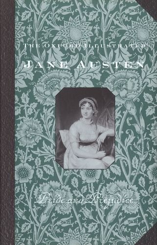 2: The Oxford Illustrated Jane Austen: Volume II: Pride and Prejudice
