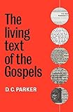 The Living Text of the Gospels