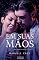 Livro Em suas mãos - Renascido na máfia (Livro 3)