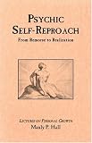 Psychic Self-Reproach by