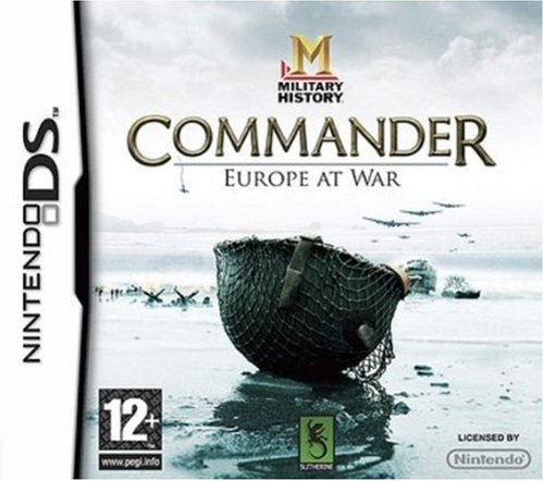 MILITARY HISTORY Commander Europe at War