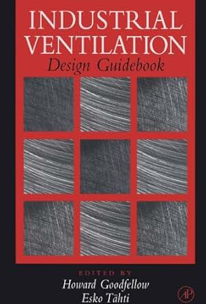 Industrial Ventilation Design Guidebook Howard D